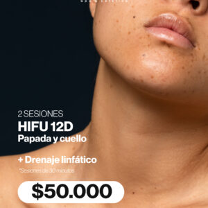 2 SESIONES DE HIFU 12D PARA PAPADA Y CUELLO