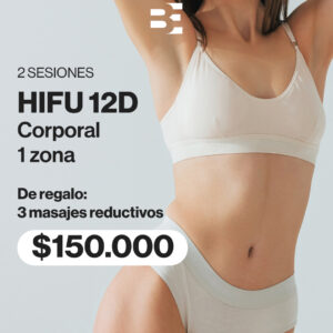 2 HIFU 12 CORPORAL (zona a eleccion) + 3 MASAJES REDUCTIVOS CON APARATOLOGIA
